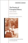 the practice of conceptual history: timing history, spacing conce pts-reinhart koselleck-9780804743051 the practice of conceptual history: timing history, spacing conce pts-reinhart koselleck-9780804743051
