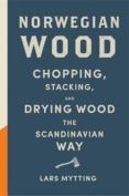 norwegian wood-lars mytting-9780857052551 norwegian wood-lars mytting-9780857052551