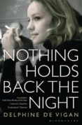 nothing holds back the night-delphine de vigan-9781408843451 nothing holds back the night-delphine de vigan-9781408843451