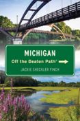 MICHIGAN OFF THE BEATEN PATH®