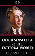 our knowledge of the external world (ebook)-9781518341151 our knowledge of the external world (ebook)-9781518341151