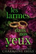 Descargas de libros electrónicos epub LES LARMES DANS NOS YEUX  (edición en francés)