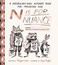 N IS FOR NUANCE