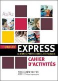 objectif express (cahiers d activitees)-9782011554451 objectif express (cahiers d activitees)-9782011554451