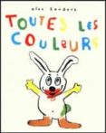 toutes les couleurs-alex sanders-9782211061551 toutes les couleurs-alex sanders-9782211061551