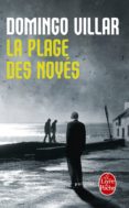 la plage des noyes-domingo villar-9782253164951 la plage des noyes-domingo villar-9782253164951