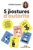 LES 5 POSTURES D'AUTORITÉ  (edición en francés)