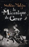 la mecanique du coeur-mathias malzieu-9782290012451 la mecanique du coeur-mathias malzieu-9782290012451