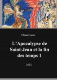 Ebook descargar mp3 gratis L'APOCALYPSE DE SAINT-JEAN ET LA FIN DES TEMPS 1