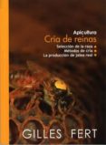 cria de reinas-gilles fert-9782746637351 cria de reinas-gilles fert-9782746637351