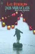 temps des miracles (millezime)-a.l. bondoux-9782747026451 temps des miracles (millezime)-a.l. bondoux-9782747026451