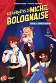 Amazon kindle libros descargables LES ENQUÊTES DÉSASTREUSES DE MICHEL BOLOGNAISE - TOME 2 POISON ET ANIMAUX MIGNONS  (edición en francés) DJVU (Spanish Edition) de ANTOINE SAHLER 9782749957951