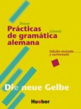 lehr-und übungsbuch der deutschen grammatik, neubearbeitung, deut sch-spanish, practicas de gramatica alemana-max hueber verlag-9783190772551 lehr-und übungsbuch der deutschen grammatik, neubearbeitung, deut sch-spanish, practicas de gramatica alemana-max hueber verlag-9783190772551
