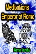 Descargas de libros electrónicos de Amazon Reino Unido MEDITATIONS EMPEROR OF ROME
         (edición en inglés) 9783985947751 ePub