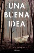una buena idea (ebook)-cristina moracho-9786070741951 una buena idea (ebook)-cristina moracho-9786070741951