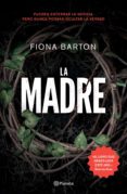 la madre (edición mexicana) (ebook)-fiona barton-9786070752551 la madre (edición mexicana) (ebook)-fiona barton-9786070752551