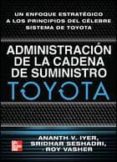 administracion de la cadena de suministro toyota-ananth v. iyer-9786071502551 administracion de la cadena de suministro toyota-ananth v. iyer-9786071502551