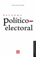 reforma politico-electoral (ebook)-9786071656551 reforma politico-electoral (ebook)-9786071656551