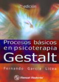 procesos basicos en psicoterapia gestalt-fernando garcia licea-9786074480351 procesos basicos en psicoterapia gestalt-fernando garcia licea-9786074480351