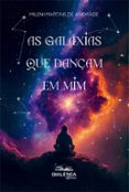 Ebook formato txt descargar AS GALÁXIAS QUE DANÇAM EM MIM
				EBOOK (edición en portugués) 9786553555051