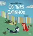 OS TRÊS GATINHOS  (edición en portugués)