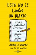 esto no es (solo) un diario (bloc de notas de regalo con iman)-adam j. kurtz-9788401347351 esto no es (solo) un diario (bloc de notas de regalo con iman)-adam j. kurtz-9788401347351