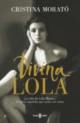 divina lola-cristina morato-9788401348051 divina lola-cristina morato-9788401348051