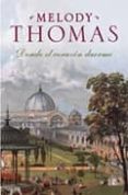 donde el corazon duerme-melody thomas-9788401382451 donde el corazon duerme-melody thomas-9788401382451
