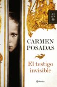 el testigo invisible-carmen posadas-9788408034551 el testigo invisible-carmen posadas-9788408034551