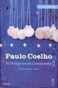 el peregrino de compostela: diario de un mago (ed. ilustrada)-paulo coelho-9788408052951 el peregrino de compostela: diario de un mago (ed. ilustrada)-paulo coelho-9788408052951