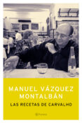 las recetas de carvalho-manuel vazquez montalban-9788408055051 las recetas de carvalho-manuel vazquez montalban-9788408055051