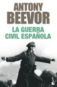 la guerra civil española-anthony beevor-9788408103851 la guerra civil española-anthony beevor-9788408103851
