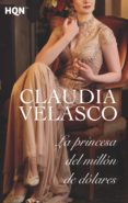 la princesa del millón de dólares (ebook)-claudia velasco-9788413070551 la princesa del millón de dólares (ebook)-claudia velasco-9788413070551