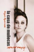 ultima parada: la casa de las muñecas-miguel aguerralde-9788415104551 ultima parada: la casa de las muñecas-miguel aguerralde-9788415104551