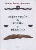 nueva visión de poesía y derecho-isidoro alvarez sacristan-9788415176251 nueva visión de poesía y derecho-isidoro alvarez sacristan-9788415176251