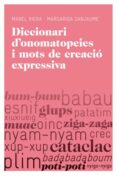 diccionari d onomatopeies i mots de creacio expressiva-9788415192251 diccionari d onomatopeies i mots de creacio expressiva-9788415192251