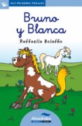 bruno y blanca (letra cursiva)-raffaella bolaffio-9788415207351 bruno y blanca (letra cursiva)-raffaella bolaffio-9788415207351