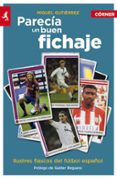 parecía un buen fichaje (ebook)-miguel gutierrez-9788415242451 parecía un buen fichaje (ebook)-miguel gutierrez-9788415242451