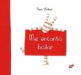 me encanta bailar-anna walker-9788415357551 me encanta bailar-anna walker-9788415357551