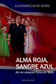 alma roja, sangre azul-alejandro cao de benos-9788415706151 alma roja, sangre azul-alejandro cao de benos-9788415706151