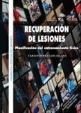 recuperacion de lesiones: planificacion del entrenamiento fisico-carlos perez cascallana-9788415793151 recuperacion de lesiones: planificacion del entrenamiento fisico-carlos perez cascallana-9788415793151