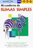 metodo kumon: mi libro de sumas simples-9788415857051 metodo kumon: mi libro de sumas simples-9788415857051
