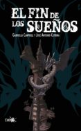 el fin de los sueños-jose antonio cotrina-9788415880851 el fin de los sueños-jose antonio cotrina-9788415880851