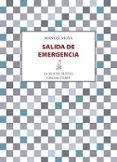 salida de emergencia-manuel moya-9788416210251 salida de emergencia-manuel moya-9788416210251