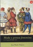 moda y prensa femenina en la españa del siglo xix-ana maria velasco-9788416225651 moda y prensa femenina en la españa del siglo xix-ana maria velasco-9788416225651