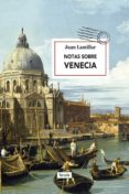 notas sobre venecia-juan lamillar-9788416247851 notas sobre venecia-juan lamillar-9788416247851