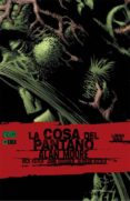 la cosa del pantano de alan moore nº 6-alan moore-stephen bissette-9788416303151 la cosa del pantano de alan moore nº 6-alan moore-stephen bissette-9788416303151