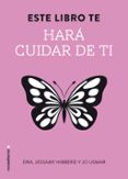este libro te hará cuidar de ti (ebook)-jessamy hibberd-jo usmar-9788416306251 este libro te hará cuidar de ti (ebook)-jessamy hibberd-jo usmar-9788416306251