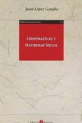 cooperativas y seguridad social-juan lopez gandia-9788416608751 cooperativas y seguridad social-juan lopez gandia-9788416608751