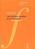 las políticas sociales de la transición-rafael calvo ortega-9788416668151 las políticas sociales de la transición-rafael calvo ortega-9788416668151